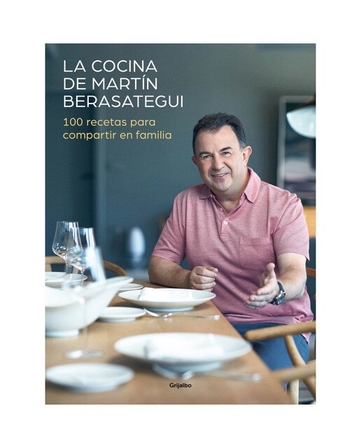 La cocina de Martín Berasategui: 100 recetas para compartir en familia (Capa dura) 1