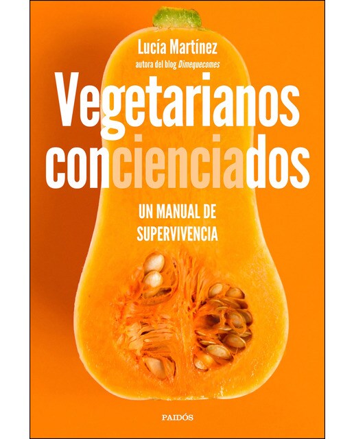 Vegetarianos concienciados: Un manual de supervivencia (Capa mole com abas) 1