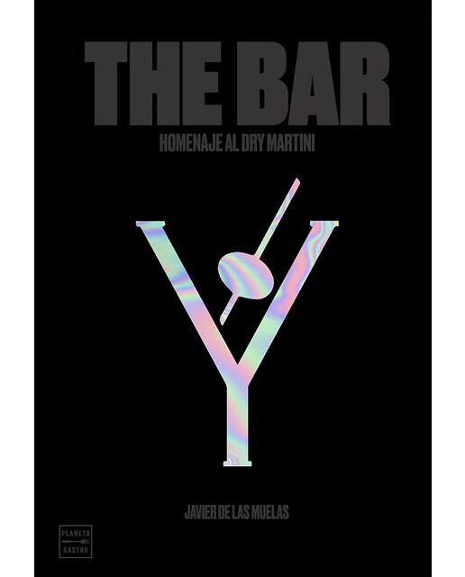 Imagen 0 de The Bar: Homenaje al Dry Martini  (Tapa dura)