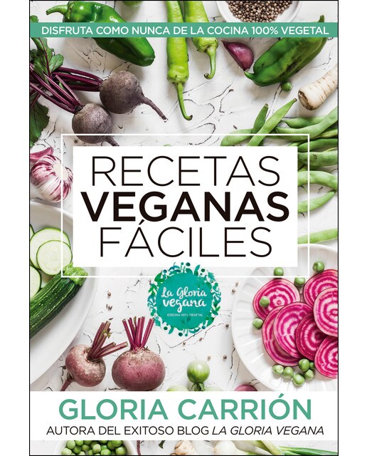 Imagem 0 de Recetas Veganas Fáciles: Disfruta Como Nunca De La Cocina 100% Vegetal