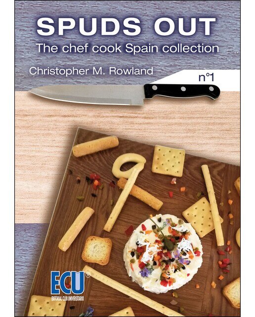Spuds Out. The chef cook Spain collection nº 1 (Capa mole) 1