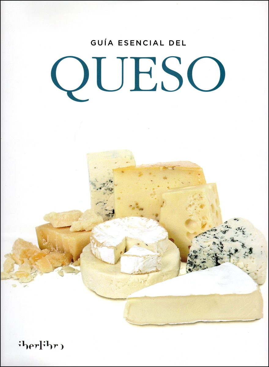 Guia esencial del queso(Tapa dura) 1