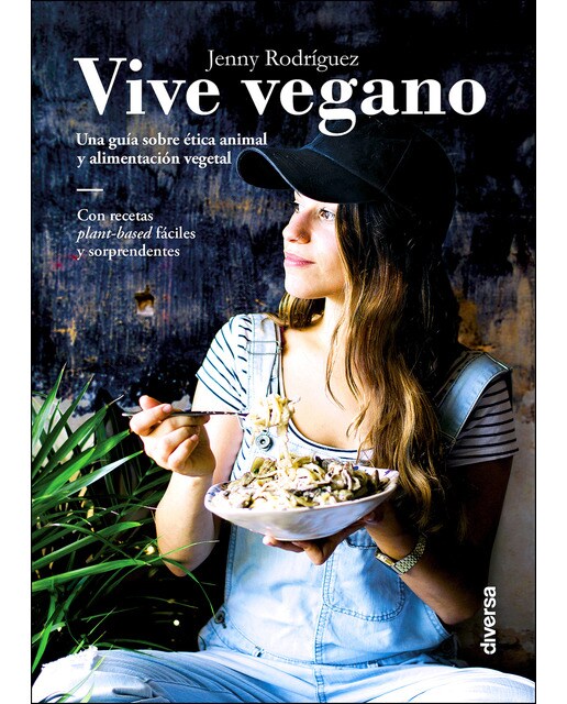 Imagem 0 de Vive Vegano: Una Guía Sobre Ética Animal Y Alimentación Vegetal