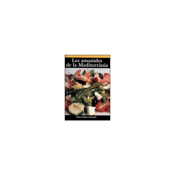 Imagen 0 de Les amanides de la Mediterrània  (Tapa blanda)