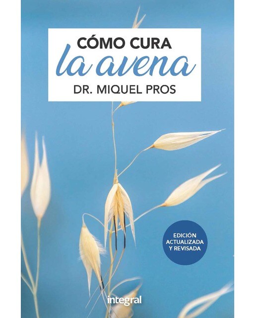Cómo cura la avena. Edición ampliada(Tapa blanda) 1