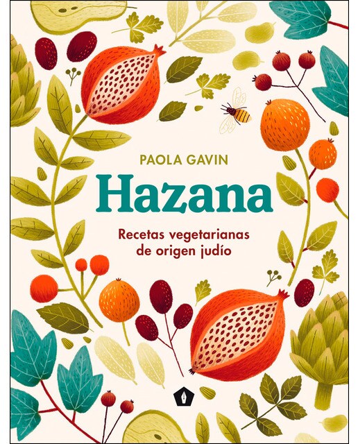 Hazana: Recetas vegetarianas de origen judío(Tapa dura) 1