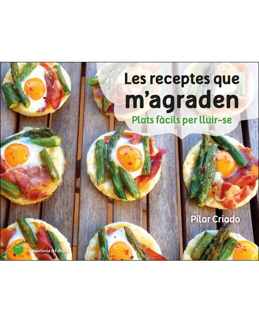 Les receptes que m'agraden: Plats fàcils per lluir-se(Tapa blanda) 1