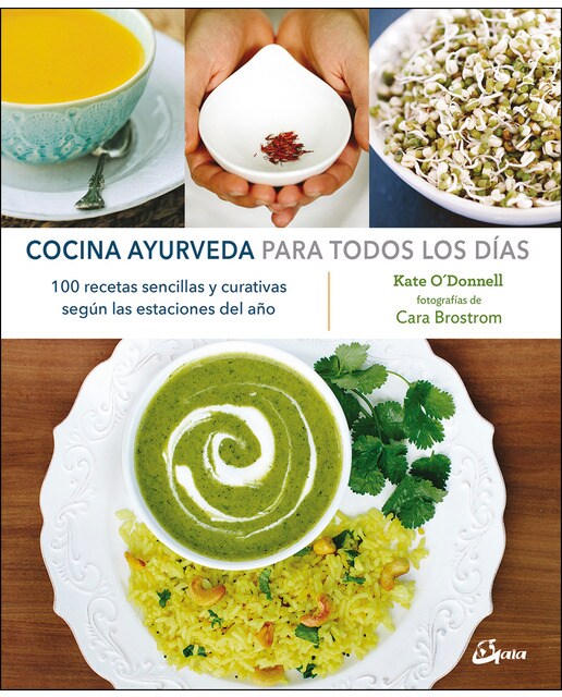 Imagem 0 de Cocina ayurveda para todos los días: 100 recetas sencillas y curativas según las estaciones del año(Tapa blanda)