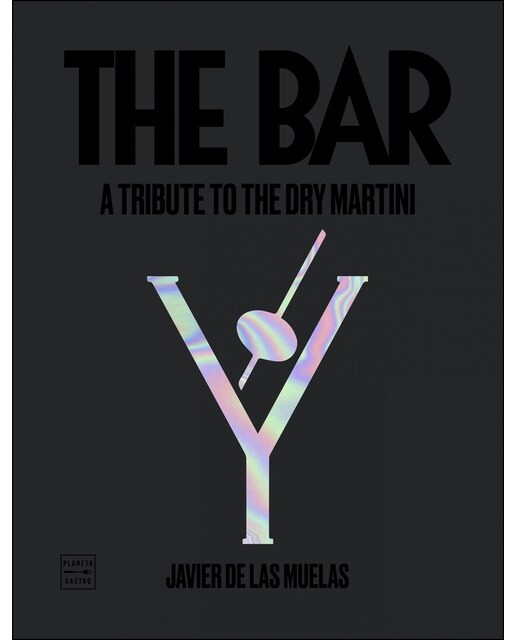 Imagen 0 de The Bar (inglés): A Tribute to the Dry Martini  (Tapa dura)