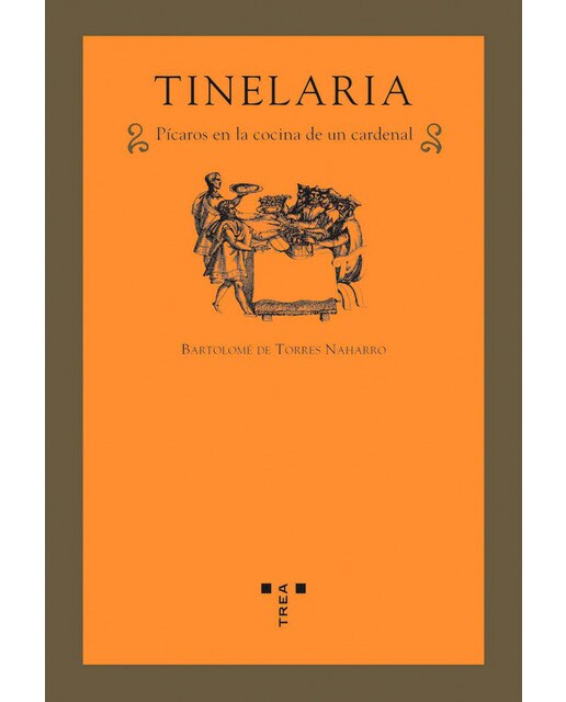 Tinelaria: Pícaros en la cocina de un cardenal