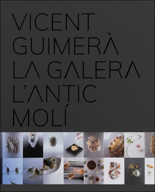 Vicent Guimerà La Galera L'Antic Molí: Alta cocina con galera (Capa dura) 1