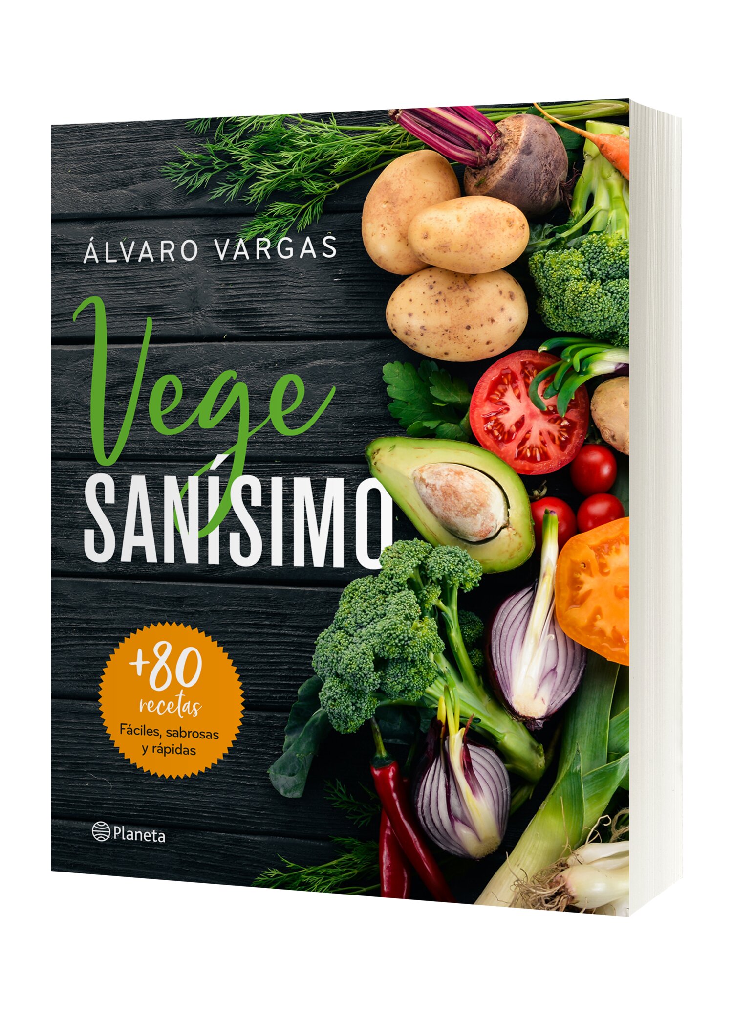 Vegesanísimo: Más de 80 recetas fáciles, sabrosas y rápidas (Capa mole com abas) 5