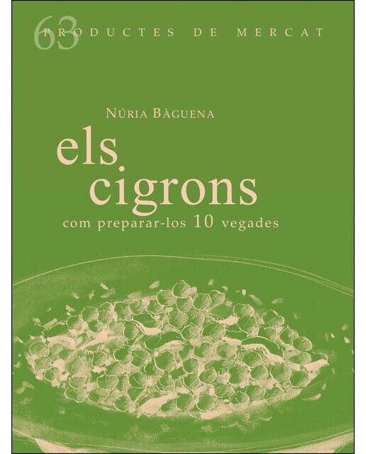 Imagen 0 de Els cigrons. Com preparar-los 10 vegades (Tapa blanda)