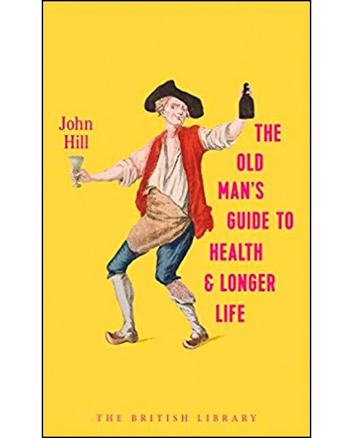 The Old Man's Guide To Health And Longer Life 1