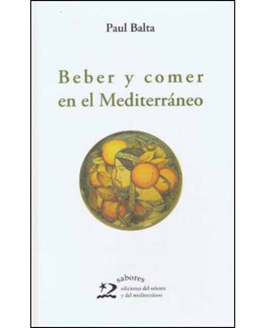 Imagen 0 de Beber y comer en el mediterráneo (Tapa dura)