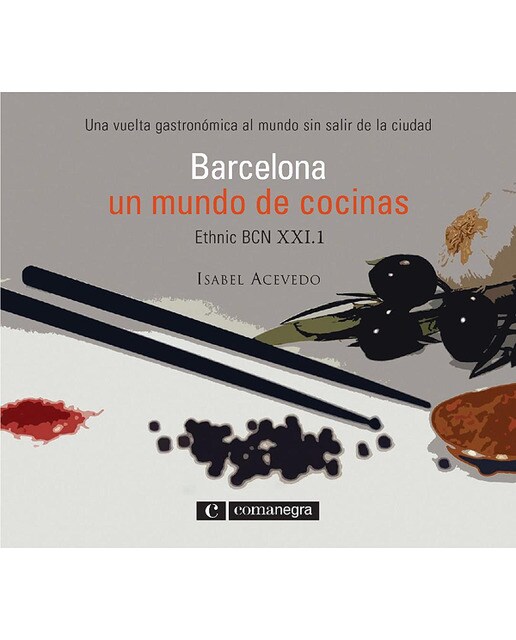 Barcelona. Un Mundo De Cocinas 1
