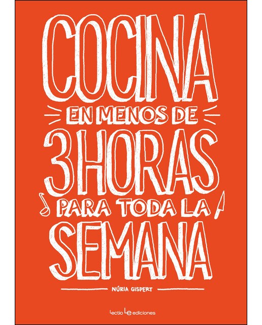 Imagen 0 de Cocina en menos de 3 horas para toda la semana (Tapa blanda)