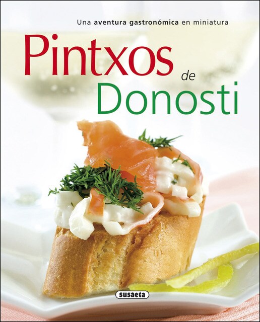 Pintxos de Donosti (Capa mole) 1