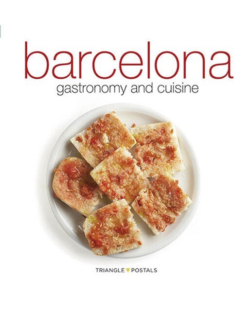 Imagem 0 de Barcelona, gastronomy and cuisine: Gastronomy and cuisine (Capa mole com abas)