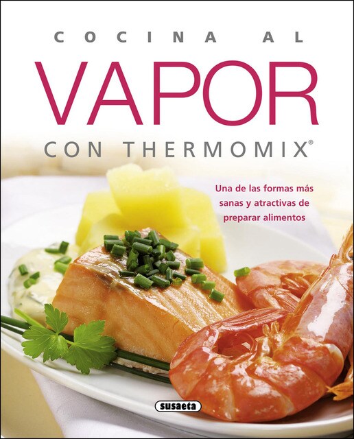 Cocina al vapor con Thermomix (Capa mole) 1
