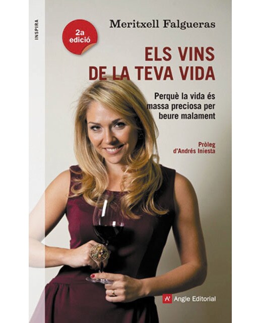 Imagen 0 de Els vins de la teva vida: Perquè la vida és massa preciosa per beure malament (Tapa blanda)