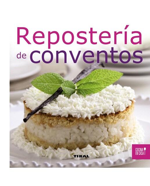 Repostería de conventos (Tapa dura) 1