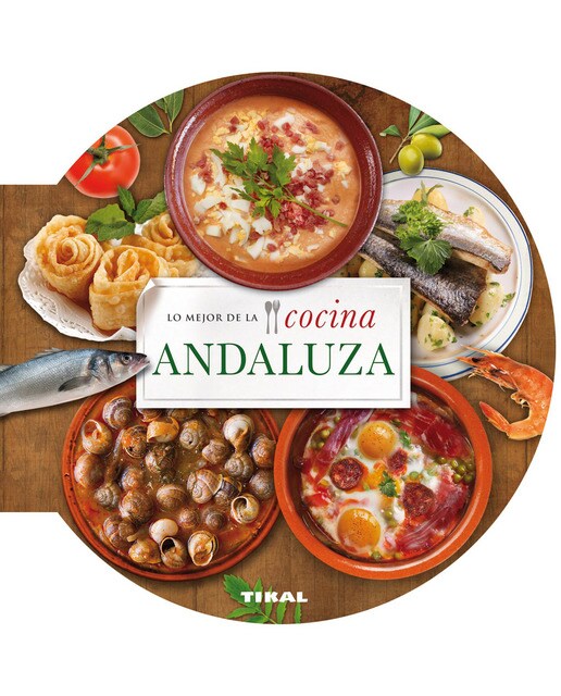 Imagen 0 de Lo mejor de lo cocina andaluza (Tapa dura)