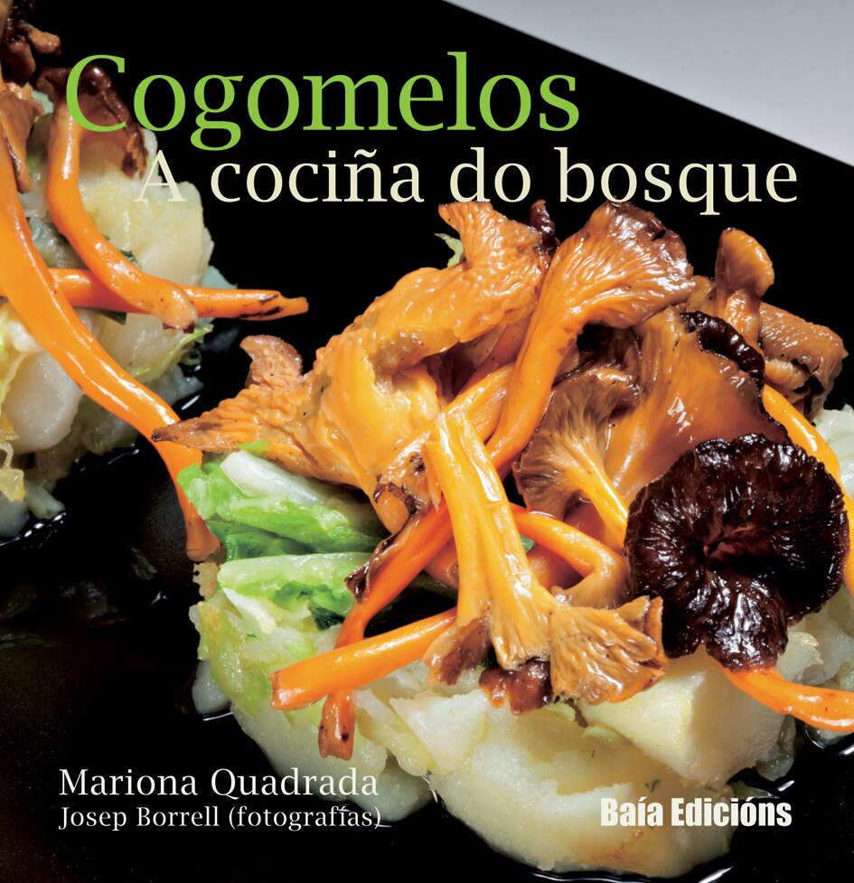 Imagem 0 de Cogomelos. A cociña do bosque: A cociña do bosque (Capa dura)