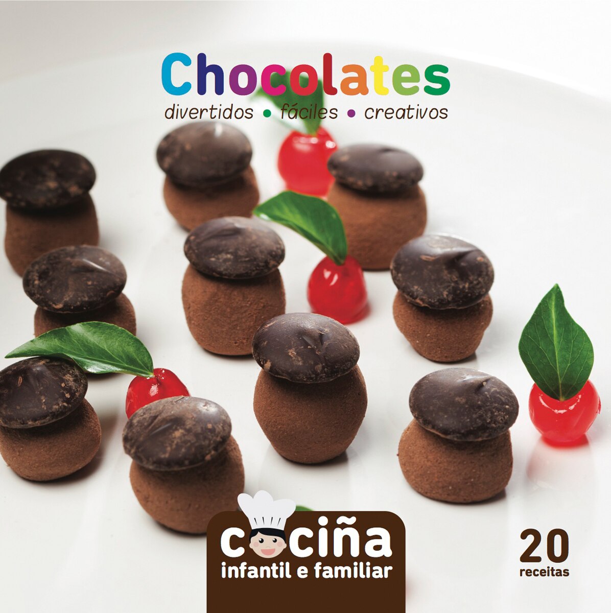 Chocolates. Divertidos*Faciles*Creativos 1