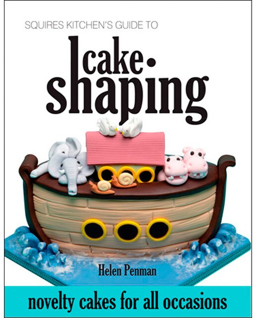 Squires Kitchen Guide To Cake Shaping 1
