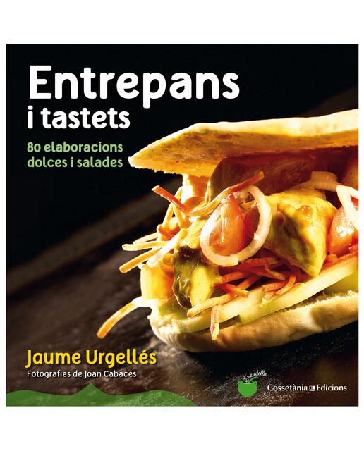Entrepans i tastets: 80 elaboracions dolces i salades(Tapa blanda) 1