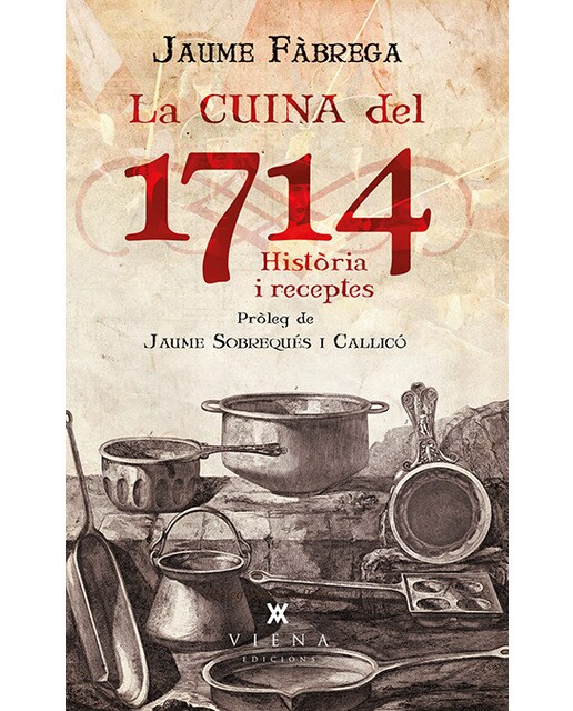 La cuina del 1714 (Capa mole com abas) 1