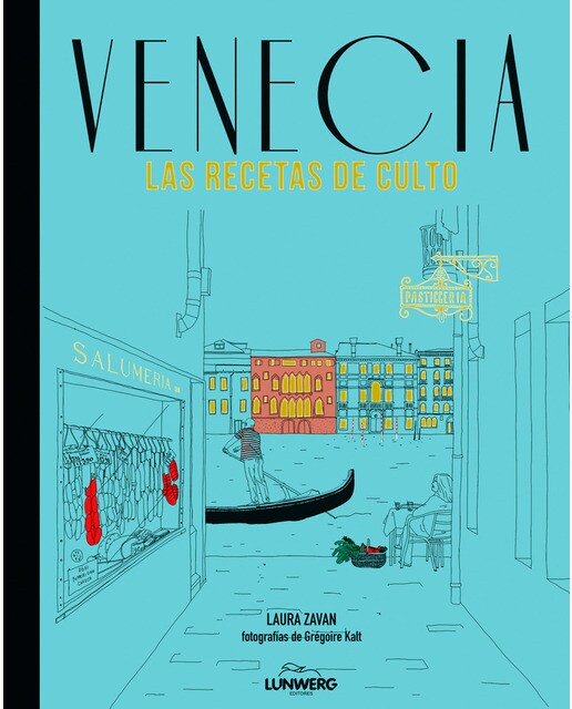 Venecia. Las recetas de culto(Tapa dura) 1