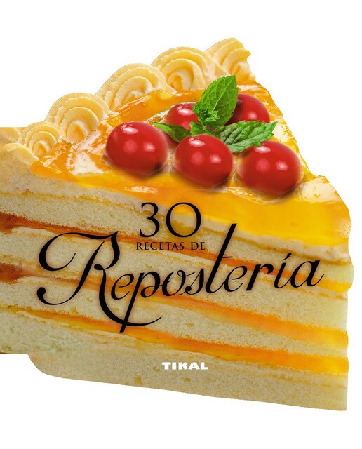 Imagen 1 de 30 recetas de repostería (Tapa dura)
