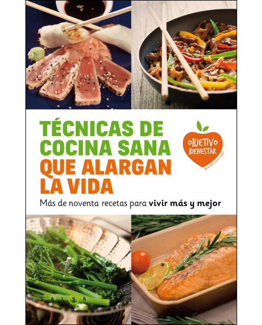Imagem 0 de Técnicas de cocina sana que alargan la vida: Más de noventa recetas para vivir más y mejor (Capa mole com abas)