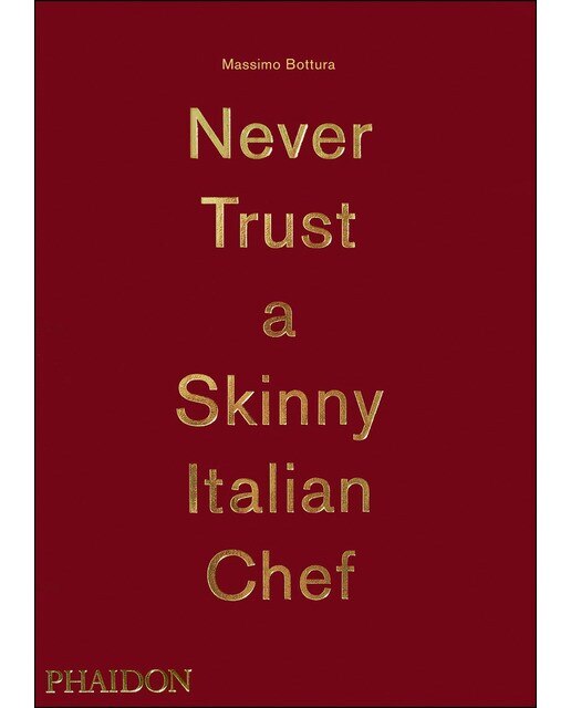 Never Trust A Skinny Italian Chef 1