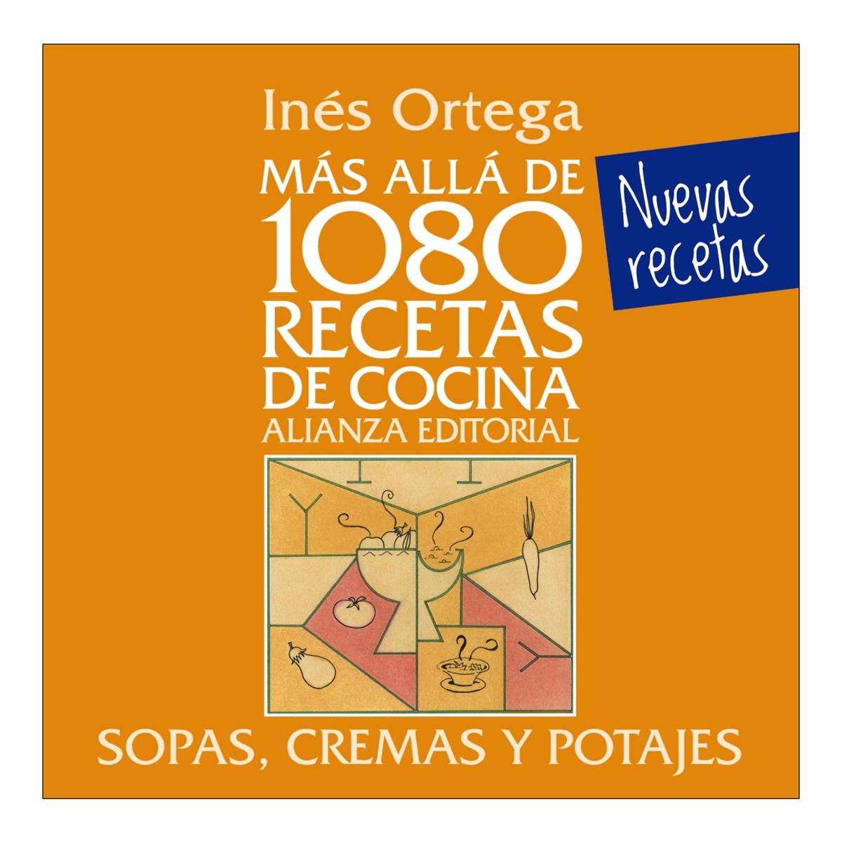 Imagem 0 de Más allá de 1080 recetas de cocina. Sopas, cremas y potajes(Tapa dura)