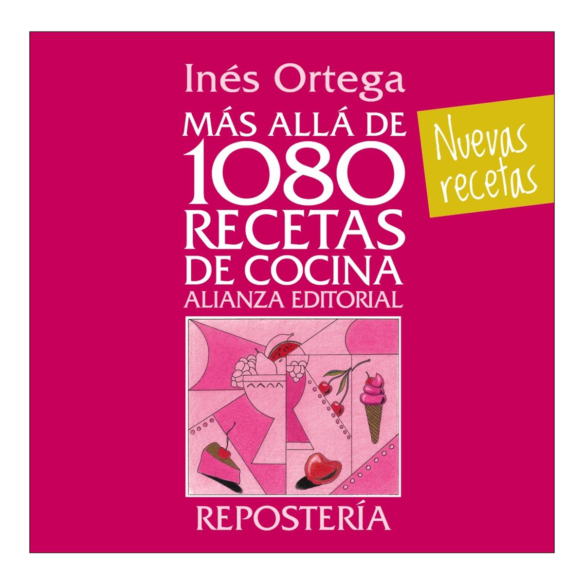 Más allá de 1080 recetas de cocina. Repostería(Tapa dura) 1