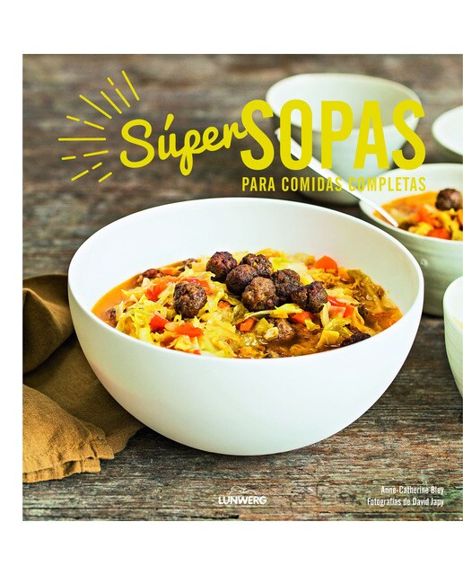 Imagem 0 de Súper sopas: Para comidas completas(Tapa dura)