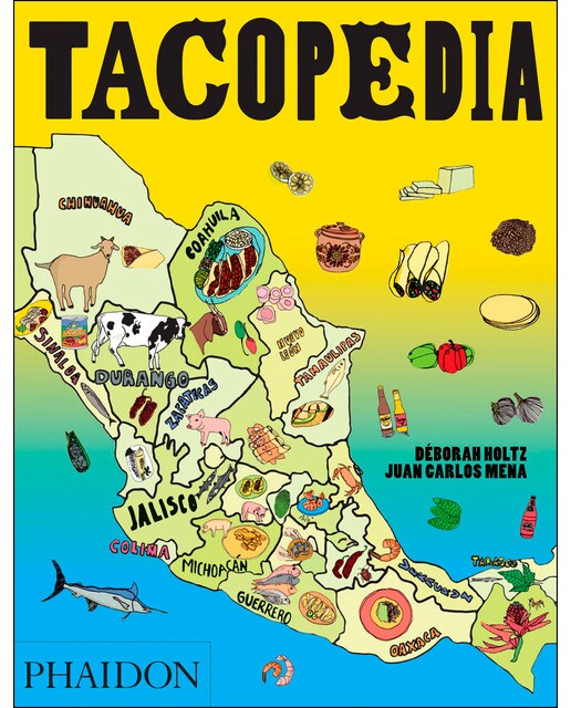 Tacopedia, the taco encyclopedia 1