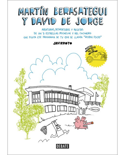 Martín Berasategui y David de Jorge: Aventuras, desventuras y recetas de un 7 estrellas Michelin y del cocinero que pilota ese programa d (Capa mole) 1