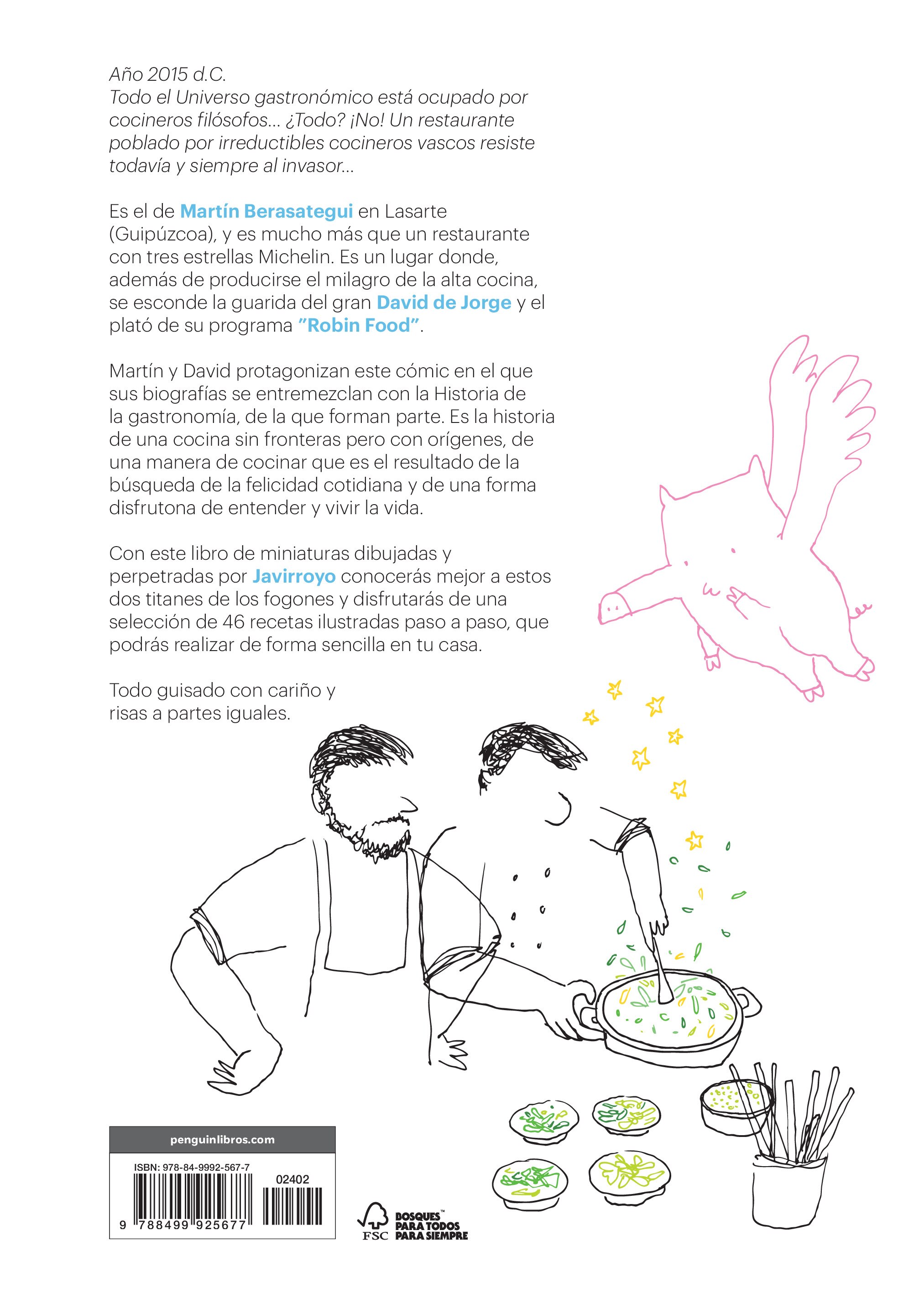 Martín Berasategui y David de Jorge: Aventuras, desventuras y recetas de un 7 estrellas Michelin y del cocinero que pilota ese programa d (Capa mole) 2