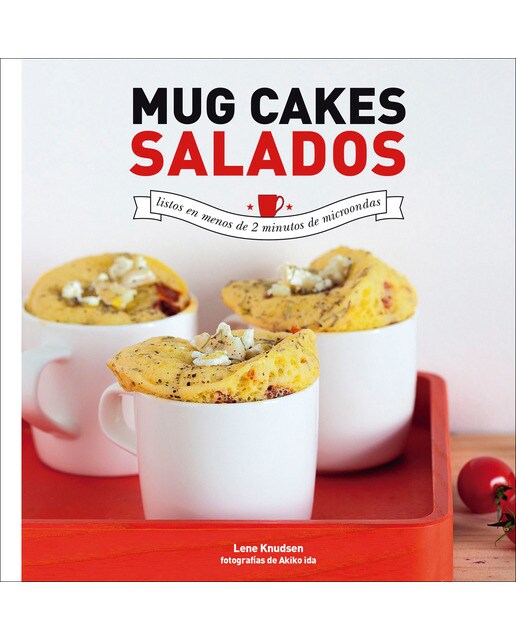 Mug cakes salados: Listos en menos de 2 minutos de microondas(Tapa dura) 1