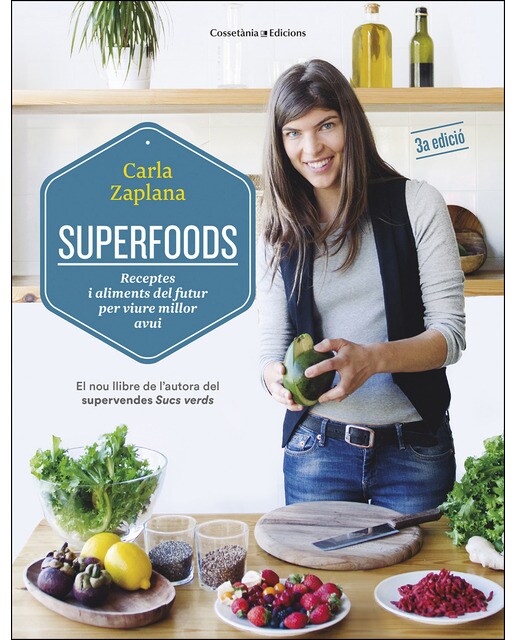 Superfoods: Receptes i aliments del futur per viure millor avui(Tapa blanda) 1