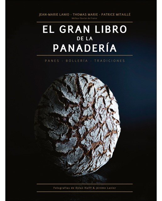 El gran libro de la panadería: Panes-Bollería-Tradiciones (Capa dura) 1