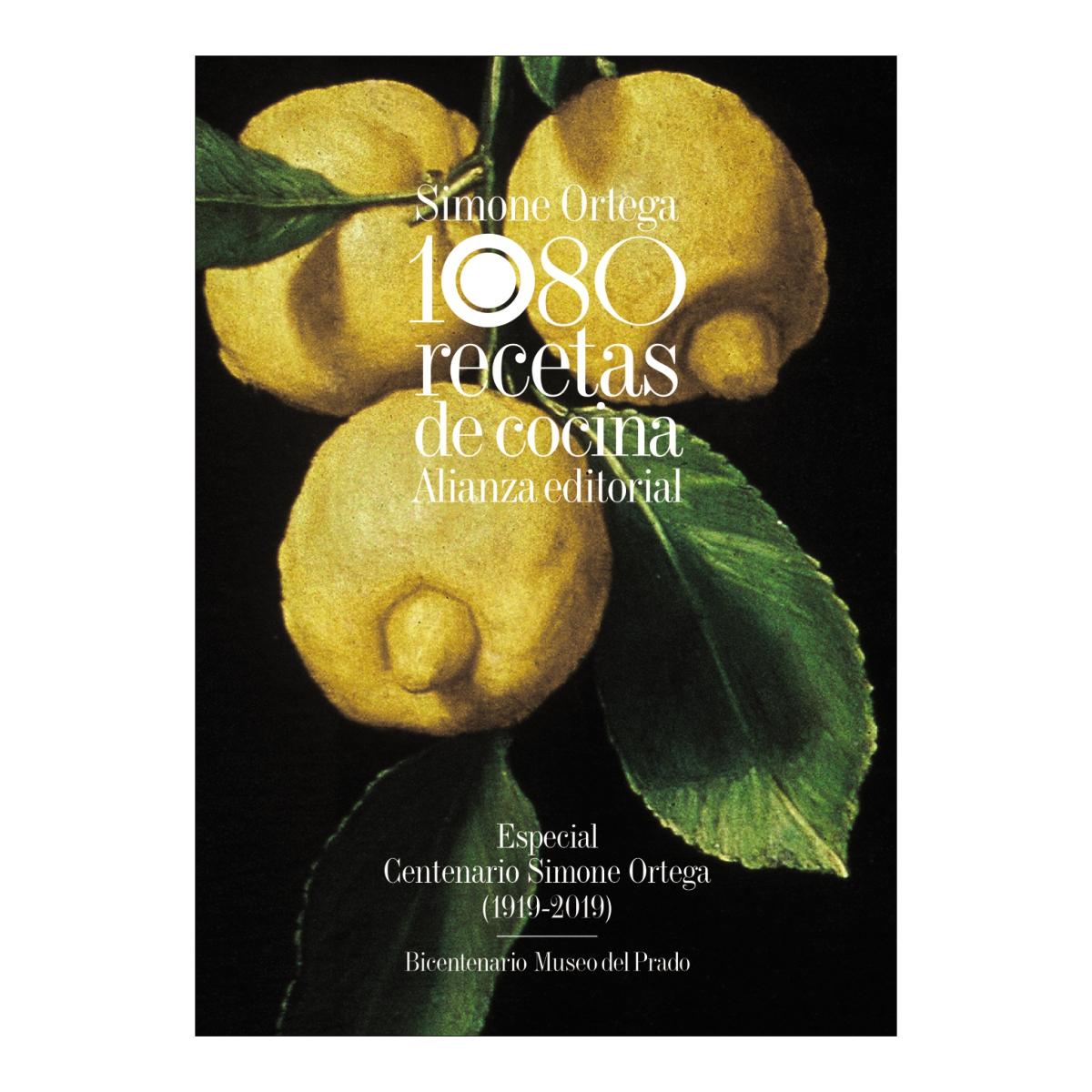 1080 recetas de cocina: Especial Centenario Simone Ortega (1919-2019) - Bicentenario Museo del Prado (Capa mole) 1