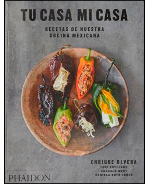 Tu casa mi casa, mexican recipes for the home cook 1