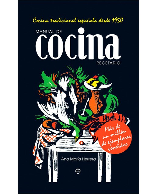 Manual de cocina. Recetario: Cocina tradicional española desde 1950(Tapa blanda) 1