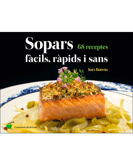 Imagen 1 de Sopars fàcils, ràpids i sans: 68 receptes (Tapa blanda)