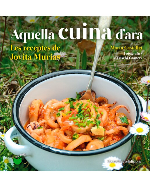 Aquella cuina d'ara: Les receptes de Jovita Murias (Capa mole) 1